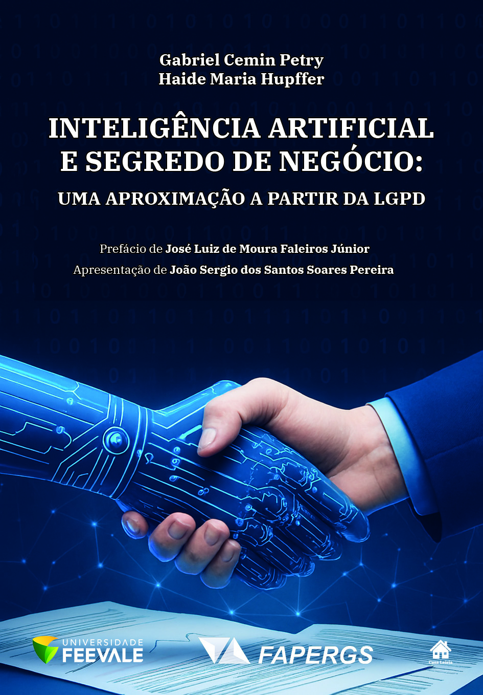 Inteligencia artificial e segredo do negocio: uma aproximação a partir da GPD https://www.casaleiriaacervo.com.br/direito/IAsegredo/index.html