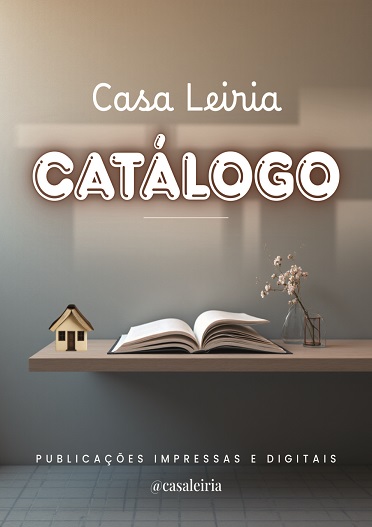 Catálogo da Editora Casa Leiria - acervo com links de acesso gratuito