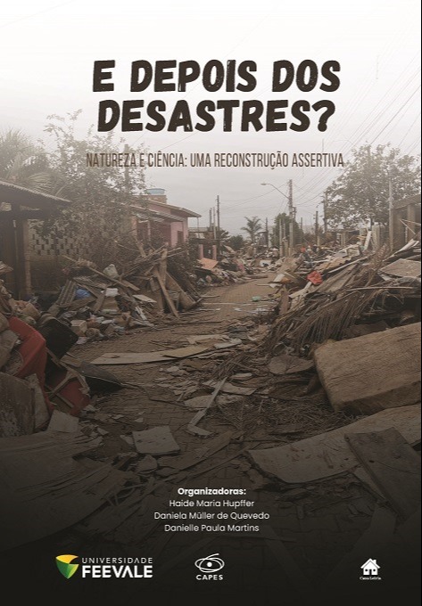 E depois dos desastres?